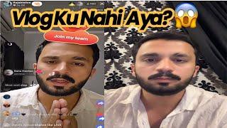 Vlog Aj Kiu Nahi Aya  || Dogar Say Naraz || Tiktok Live 