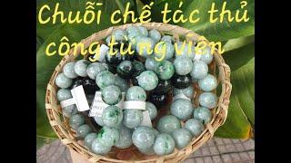 Chuỗi tay ngọc Jadeite type A - Chế tác thủ công tại xưởng Bảo Linh Thạch