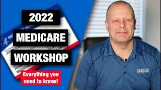 2022 Virtual Medicare Workshop - Everything You Need to Know! - Senior Solutions Group