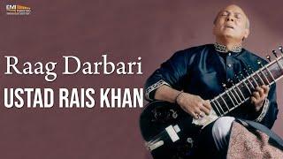 Raag Darbari - Ustad Rais Khan | EMI Pakistan Originals