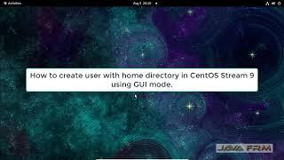 How to create user with home directory in CentOS Stream 9 using GUI mode