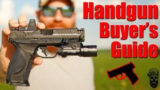 How To Choose The Right Pistol: A Buyer's Guide