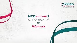 NCE minus 1 opportunity for Wainua