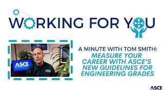 Measure your career with ASCE’s new Guidelines for Engineering Grades