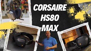 CORSAIR HS80 MAX WIRELESS: Increvable, confort, micro top tout simplement !