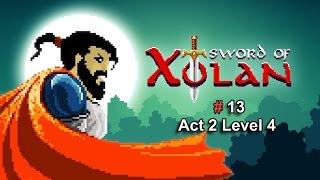 Sword Of Xolan (By Alper Sarikaya) - iOS / Android - Playthrough Gameplay Part 13 - No Commentary