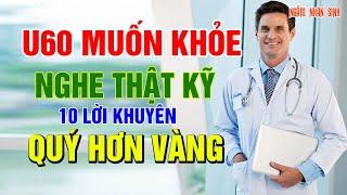 10 lời khuyên VÀNG của bác sĩ, để tuổi 60 luôn khỏe, an nhiên hưởng tuổi già