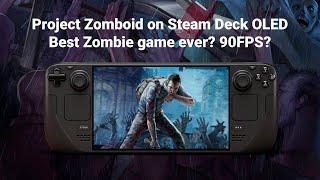 Project Zomboid on Steam Deck OLED - How does it run?