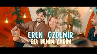 Eren Özdemir /  Gel Benim Yarim (4K official video)