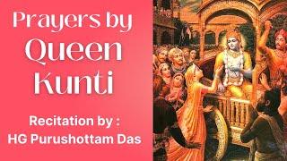 Must watch ! Prayers by Queen Kunti | Melodious Recitation by HG Purushottam Das | ISKCON Chowpatty