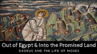 The Life of Moses: Gregory of Nyssa & Exodus