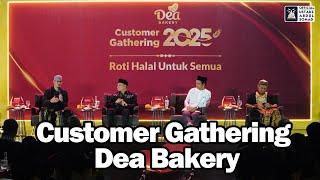 Customer Gathering Dea Bakery 2025 "Dakwah dengan Harta" | Ustadz Abdul Somad