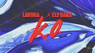 LAVINIA x Ely Oaks - K.O.