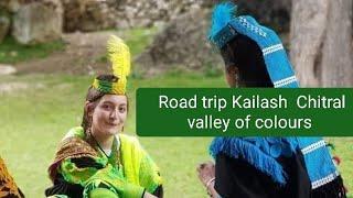 Road Trip Kailash Chitral valley of colours