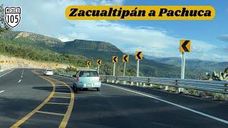 ZACUALTIPÁN A PACHUCA, HIDALGO (Avance de la Ampliación)