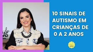 10 SINAIS DE AUTISMO EM CRIANÇAS DE 0 A 2 ANOS