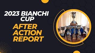 Bianchi Cup 2023 After Action Report