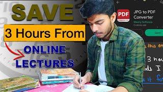 BEST Way To Manage Online Lectures & Self Study| Save Your  3 Hours Daily|