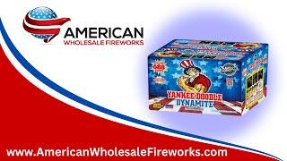 Yankee Doodle Dynamite - M5087 ... Available at American Wholesale Fireworks!