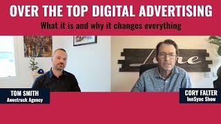 Over The Top Digital Advertising