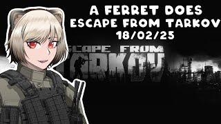 Ferret Does: Tarkov Testing