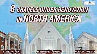 INC's Chapel Renovation and Construction Updates in North America | INC News World