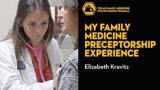 Elizabeth Kravitz | My Preceptorship Experience | Texas Family Medicine Preceptorship Program