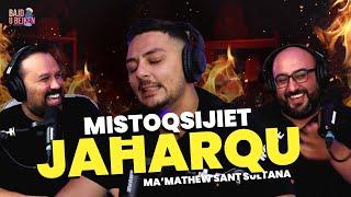 Mistoqsijiet jaharqu | Matthew Sant Sultana | Bajd u Bejken