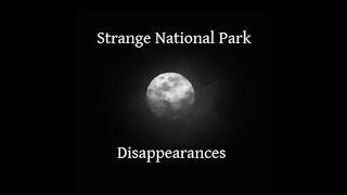 3 ½ HOURS of Strange National Park Disappearances with Rusty West (Audio Only) - Part 1