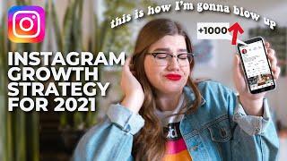 my INSTAGRAM strategy for 2021 EXPOSED  Grow on Instagram and Increase your Engagement in 2021