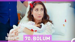 Bizim Hikaye 70. Bölüm (Final)