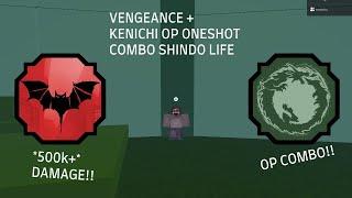 VENGEANCE + KENICHI OP ONESHOT COMBO | Shindo Life Roblox