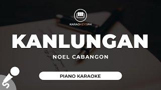 Kanlungan - Noel Cabangon (Piano Karaoke)