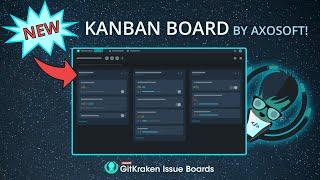 GitKraken Glo Boards - Intro to Kanban-style Issue Tracking for Devs