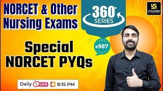 360 Degree Series | Most Imp. MCQ’s #987 | NORCET & Nursing Exam Special | By Mukesh Sir