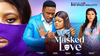 MASKED LOVE - EMMANUELLA ILOBA HYDRA ANEME JENNIFER OBODO 2024 trending love story