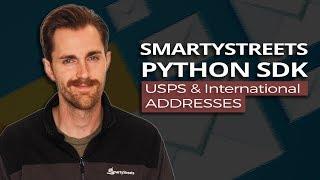 How to Use the Smarty Python SDK for USPS & International Addresses