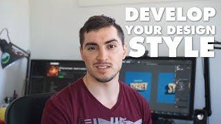 How to Develop your STYLE as a Designer
