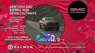 Palmen Buick GMC- POP-ULAR Sale- 2024 GMC Sierra1500 Denali Ultimate Save $10000 Off MSRP See Dealer