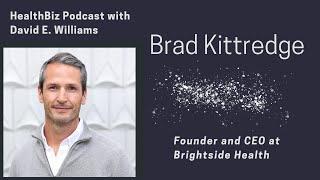 Interview with Brightside Health CEO Brad Kittredge