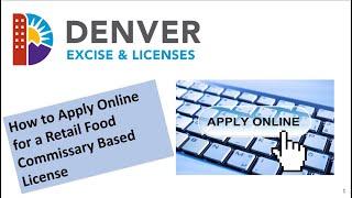 How to submit a retail food commissary-based application with Denver Excise and Licenses