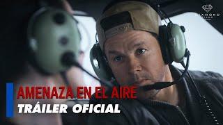 Amenaza en el aire - Tráiler Oficial en Español