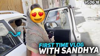 First Time Vlog With Sandhya | GoDTusharOP and GoDPraveenYT Vlogs | Vlog - 18