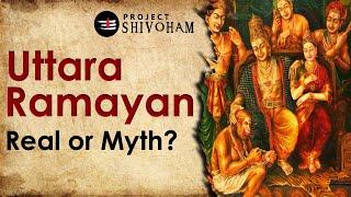 Uttara Ramayanam is Real or a Myth? || A research-based documentary film  || Project SHIVOHAM