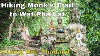 Monk's Trail Hike to Wat Pha Lat in Chiang Mai