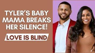 Tyler’s baby mama breaks her silence!!! #loveisblind