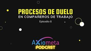 T1E8 Procesos De Duelo En Compañeros De Trabajo