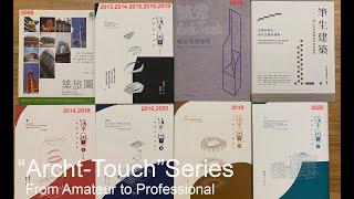 【How to be a Professional Architectural writer?】The making of the "Arch-Touch" series