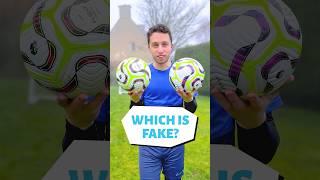Which football is FAKE?