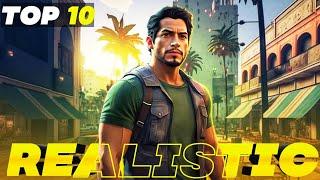 10 Most New Realistic Games for Android | Top 10 High graphics games for Android.